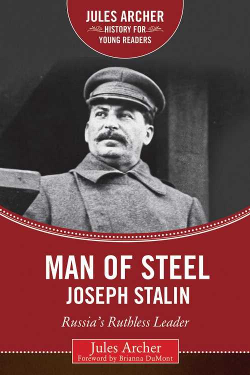 【古本】 Man of Steel: Joseph Stalin: Russia's Ruthless Ruler - Jules Archer (Sky Pony) 【紙書籍】 9781634501774