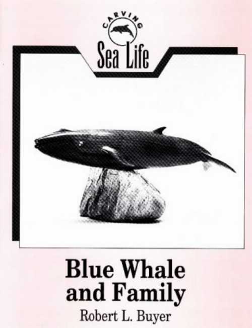  Blue Whale - Robert L Buyer (Stackpole Books)  9780811724678