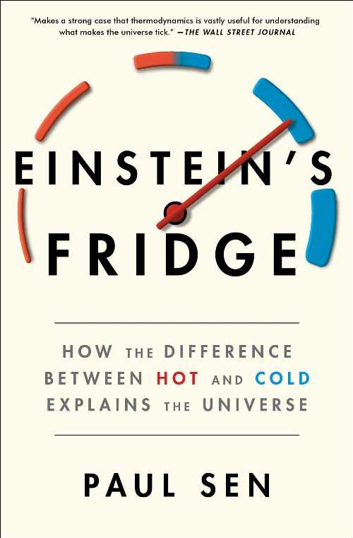 【古本】 Einstein's Fridge: How the Difference Between Hot and Cold Explains the Universe - Paul Sen (Scribner) 【紙書籍】 9781501181313