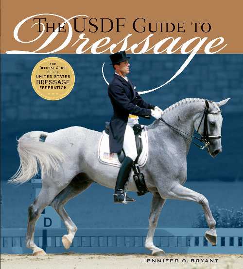 【古本】 Usdf Guide to Dressage: The Official Guide of the United States Dressage Foundation - Jennifer O Bryant (Storey Publishing, LLC) 【紙書籍】 9781580175296