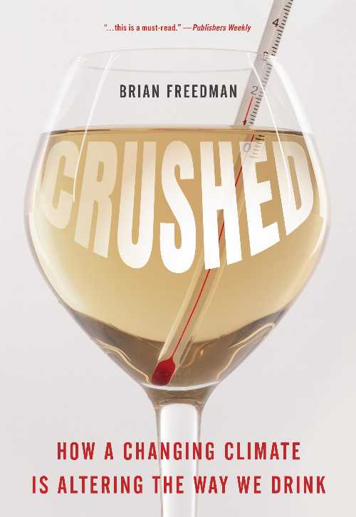 【古本】 Crushed: How a Changing Climate Is Altering the Way We Drink - Brian Freedman (Rowman & Littlefield Publishers) 【紙書籍】 9781538166307