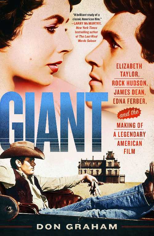 【古本】 Giant: Elizabeth Taylor, Rock Hudson, James Dean, Edna Ferber, and the Making of a Legendary American Film - Don Graham (St. Martin's Griffin) 【紙書籍】 9781250212573