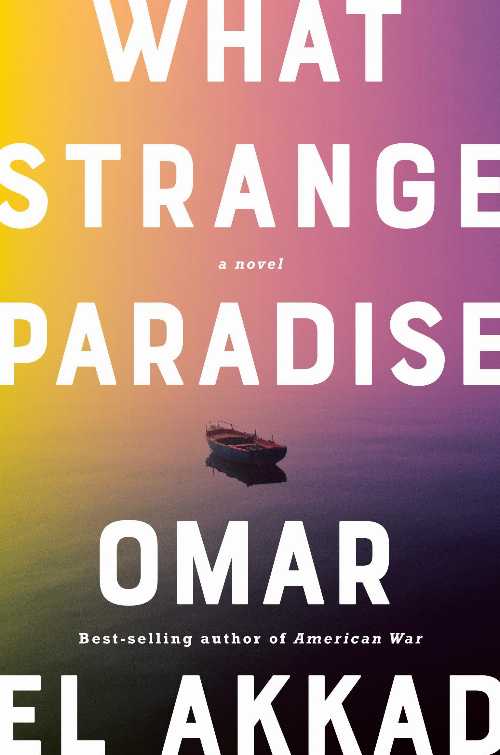 【古本】 What Strange Paradise - Omar El Akkad (Knopf) 【紙書籍】 9780525657903