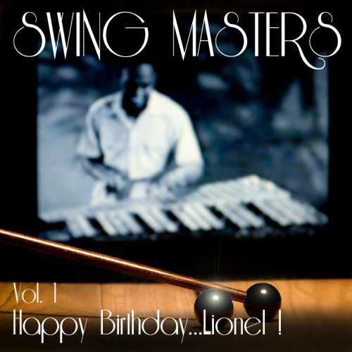 Happy Birthday Lionel, Vol. 1 - Swing Masters (Dare Records) 895232002003
