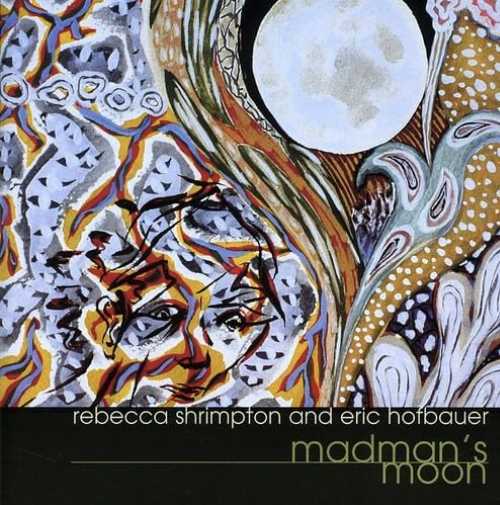 Madman's Moon - Rebecca Shrimpton (Creative Nation) 794465810525
