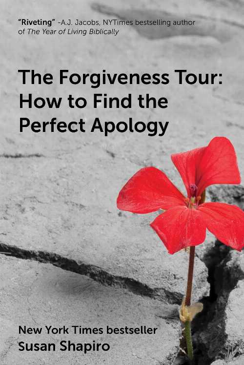 【古本】 Forgiveness Tour: How to Find the Perfect Apology - Susan Shapiro (Skyhorse Publishing) 【紙書籍】 9781510762718