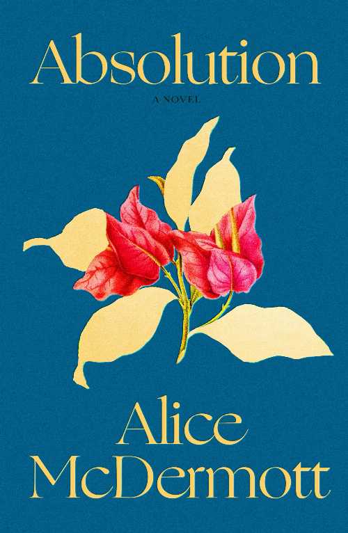  Absolution - Alice McDermott (Farrar, Straus and Giroux)  9780374610487