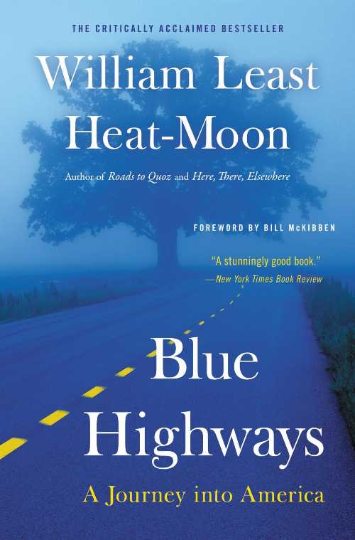 【古本】 Blue Highways: A Journey Into America - William Least Heat Moon (Back Bay Books) 【紙書籍】 9780316353298