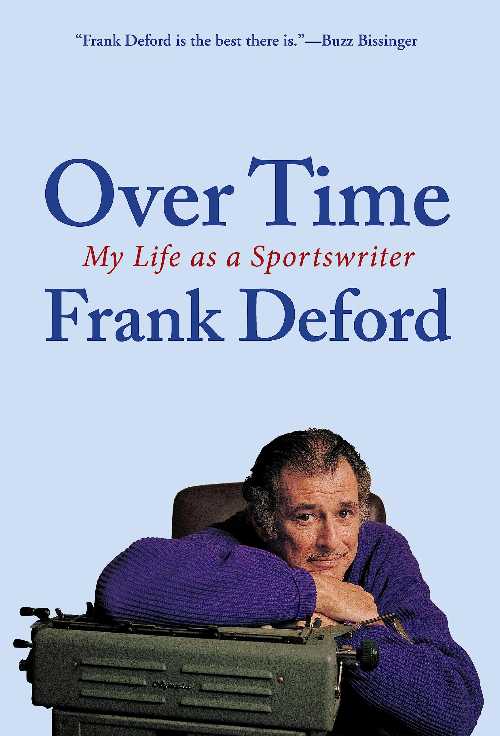 乐天商城 - 【古本】 Over Time: My Life as a Sportswriter - Frank Deford (Grove Press) 【紙書籍】 9780802146069