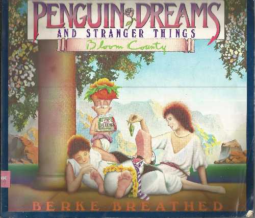 【古本】 Penguin Dreams and Stranger Things - Berkeley Breathed (Little Brown & Co) 【紙書籍】 0316107255