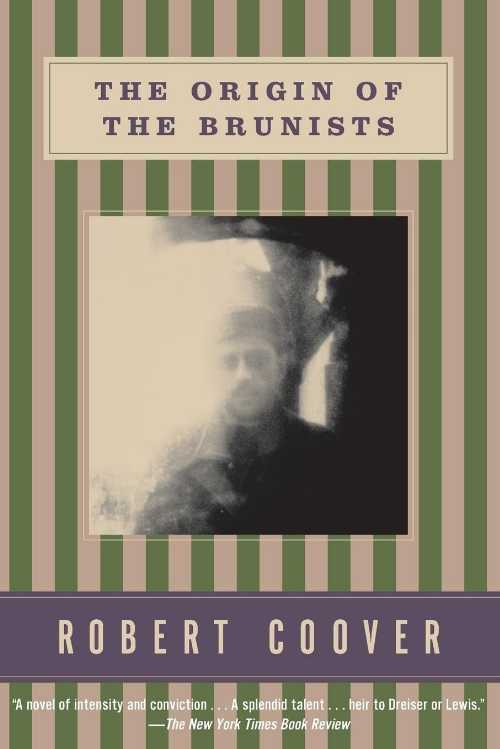 The Origin of the Brunists - Robert Coover (Grove Press)  9780802137432