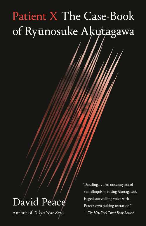 Patient X - David Peace (Knopf Doubleday Publishing Group)  9780525564119