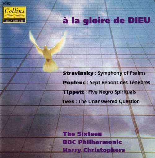 【中古】 À la gloire de Dieu - Charles Ives; Igor Stravinsky; Michael Tippett; Francis Poulenc; Harry Christophers; BBC Philharmonic Orchestra; The Sixteen (Collins Classics) 5023391144622