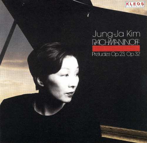 【中古】 Preludes Op 23 Op 32 - Rachmaninoff / Jung-Ja Kim (Kleos Classics) 060550511524