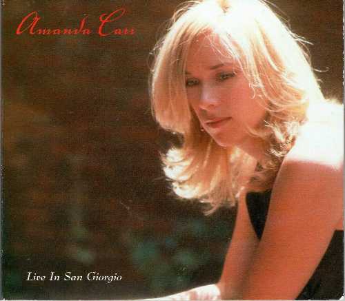 Live in San Giorgio - Amanda Carr (Original Music Svc) 683575011727