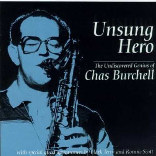 【中古】 Unsung Hero - Chas & His Chastet Burchell (In & Out Records) 798747702621