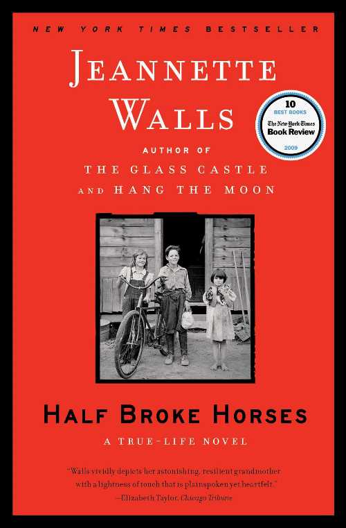  Half Broke Horses: A True-Life Novel - Jeannette Walls (Scribner Book Company)  9781416586296