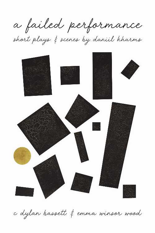 A Failed Performance - Daniil Kharms (53rd State Press)  9780999724705