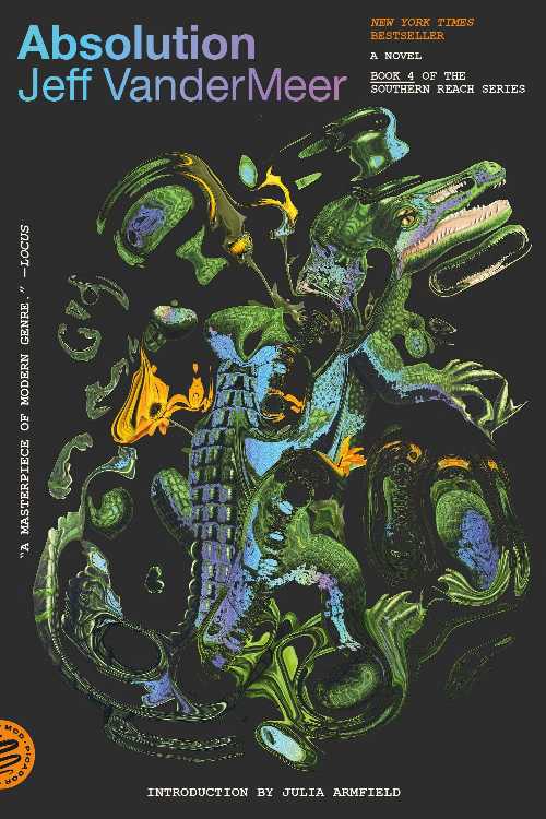 Absolution - Jeff VanderMeer (Picador)  9781250397805