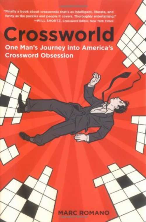【古本】 Crossworld: One Man's Journey Into America's Crossword Obsession - Marc Romano (Broadway) 【紙書籍】 9780767917575