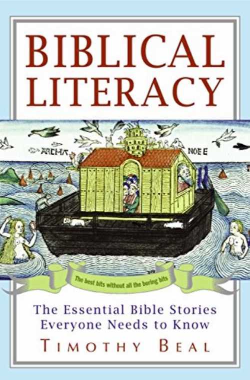  Biblical Literacy: The Essential Bible Stories Everyone Needs to Know - Timothy Beal (HarperOne)  9780061718625