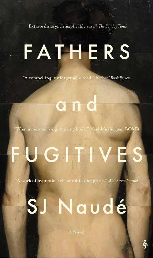 Fathers and Fugitives - S J Naudé (Europa Editions)  9798889661375