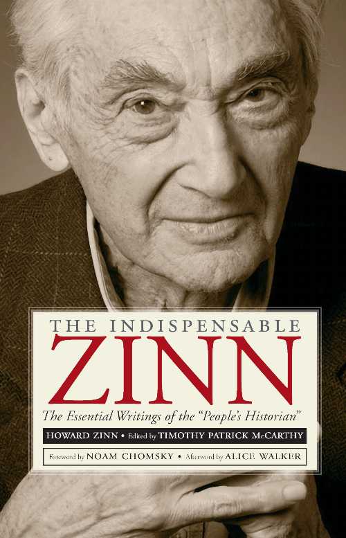  Indispensable Zinn: The Essential Writings of the People's Historian - Timothy Patrick McCarthy (The New Press)  9781595586223
