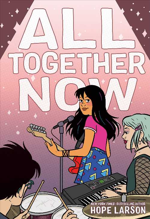 【古本】 All Together Now - Hope Larson (Farrar, Straus and Giroux (BYR)) 【紙書籍】 9780374313654