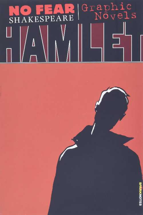  Hamlet (No Fear Shakespeare Graphic Novels): Volume 1 - Sparknotes (SparkNotes)  9781411498730