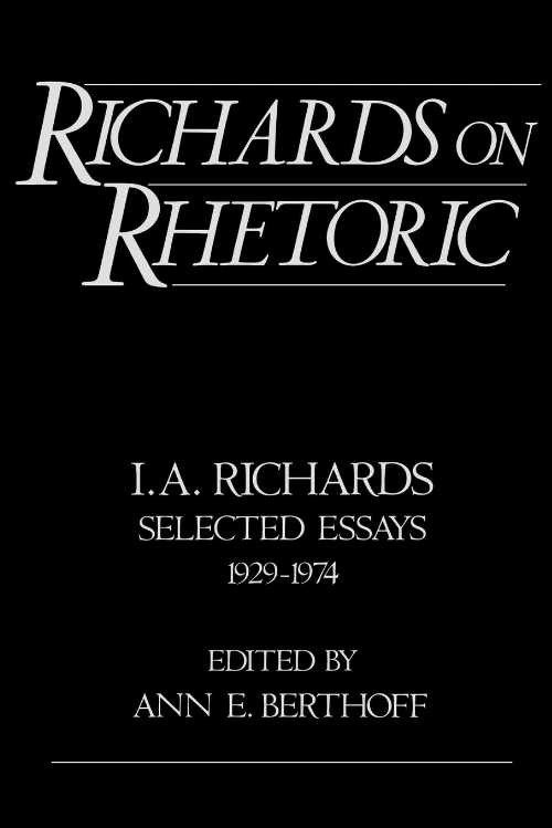 【古本】 Richards on Rhetoric: I.A. Richards: Selected Essays (1929-1974) - Ivor a Richards (Oxford University Press) 【紙書籍】 9780195064261