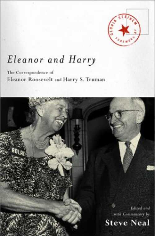 乐天商城 - 【古本】 Eleanor and Harry: The Correspondence of Eleanor Roosevelt and Harry S. Truman - Steve Neal (Scribner) 【紙書籍】 9780743202435