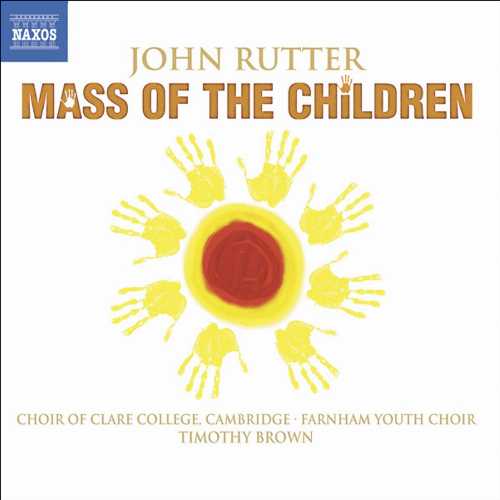  Mass of the Children - Rutter (Naxos) 747313292226