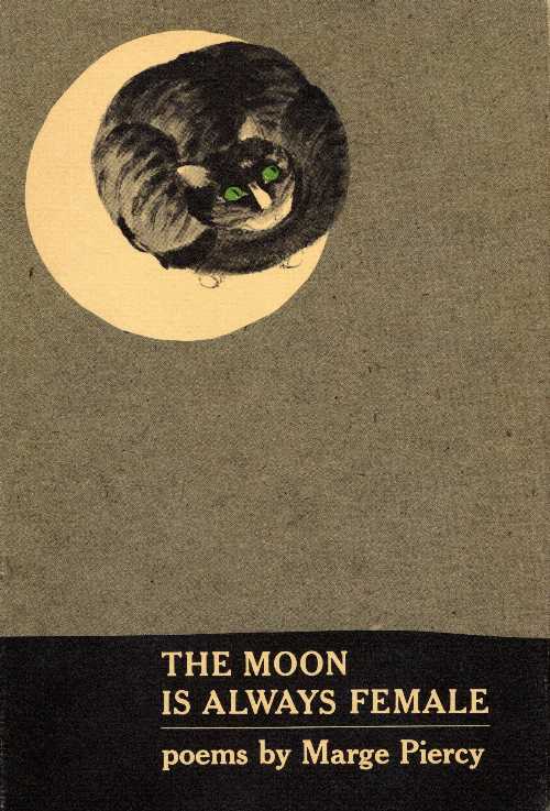 乐天商城 - 【古本】 Moon Is Always Female: Poems - Marge Piercy (Knopf) 【紙書籍】 9780394738598