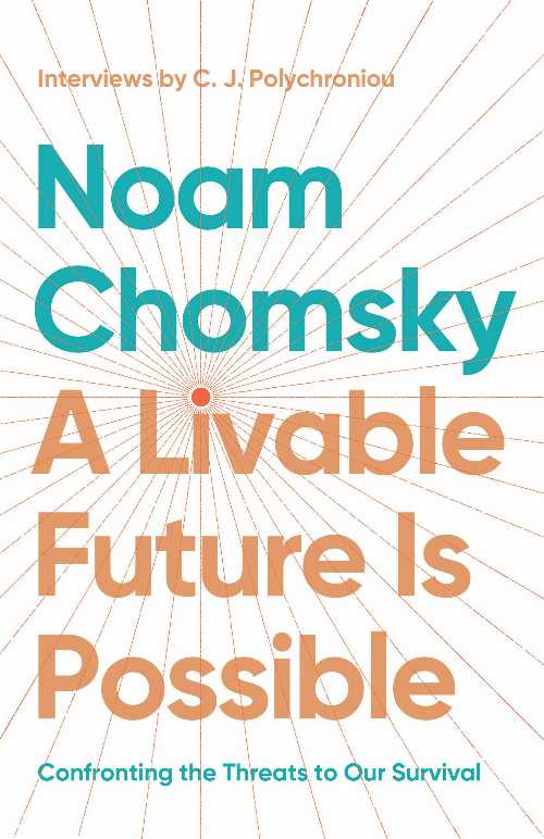 Rakuten - 【古本】 Livable Future Is Possible: Confronting the Threats to Our Survival - Noam Chomsky (Haymarket Books) 【紙書籍】 9798888902622