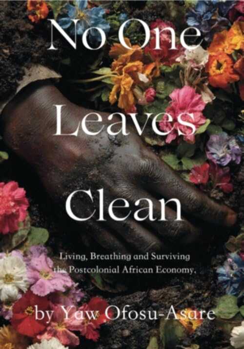 No One Leaves Clean - Yaw Ofosu-Asare (Set Margins’ publications) 【紙書籍】 9789083579580