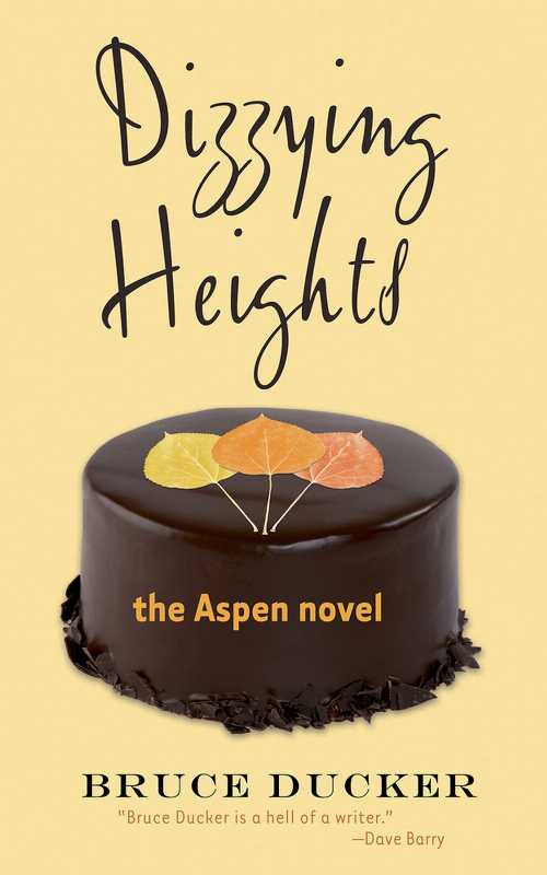 【古本】 Dizzying Heights: The Aspen Novel - Bruce Ducker (Fulcrum Publishing) 【紙書籍】 9781555916589