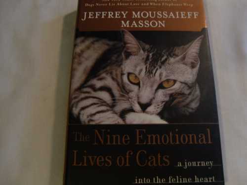 【古本】 Nine Emotional Lives of Cats: A Journey Into the Feline Heart - Jeffrey Moussaieff Masson (Ballantine Books) 【紙書籍】 9780345448828