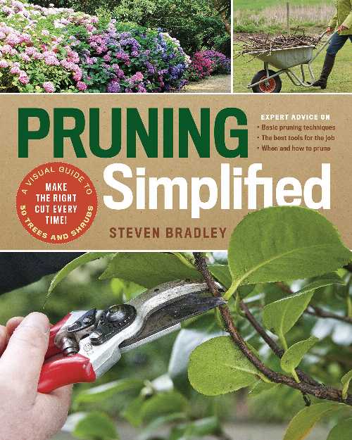 【古本】 Pruning Simplified: A Step-By-Step Guide to 50 Popular Trees and Shrubs - Steven Bradley (Timber Press) 【紙書籍】 9781604698886