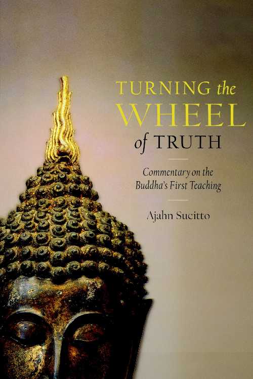 【古本】 Turning the Wheel of Truth: Commentary on the Buddha's First Teaching - Ajahn Sucitto (Shambhala) 【紙書籍】 9781590307649