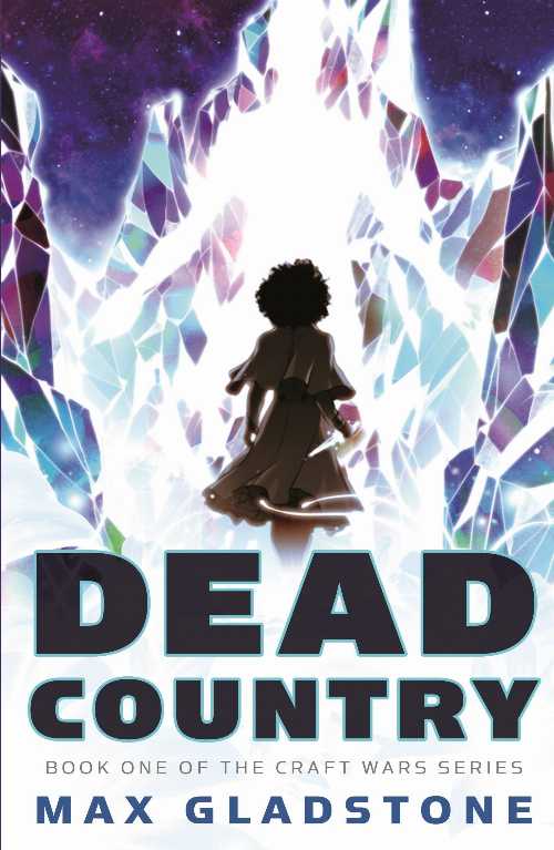 【古本】 Dead Country: Book One of the Craft Wars Series - Max Gladstone (Tor Books) 【紙書籍】 9780765395917