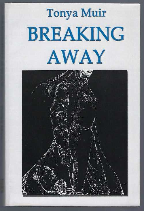 【古本】 Breaking Away - Tonya Muir (Renaissance Alliance Pub Inc) 【紙書籍】 9780967419640