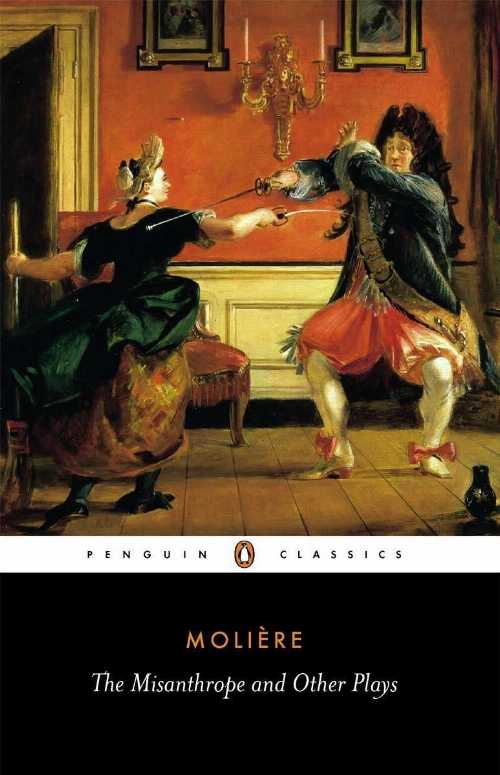 The Misanthrope and Other Plays - David Moliere, Jean-Baptiste; Coward, David; Coward, David; Wood, John; Coward (Penguin Classics) 【紙書籍】 9780140447309