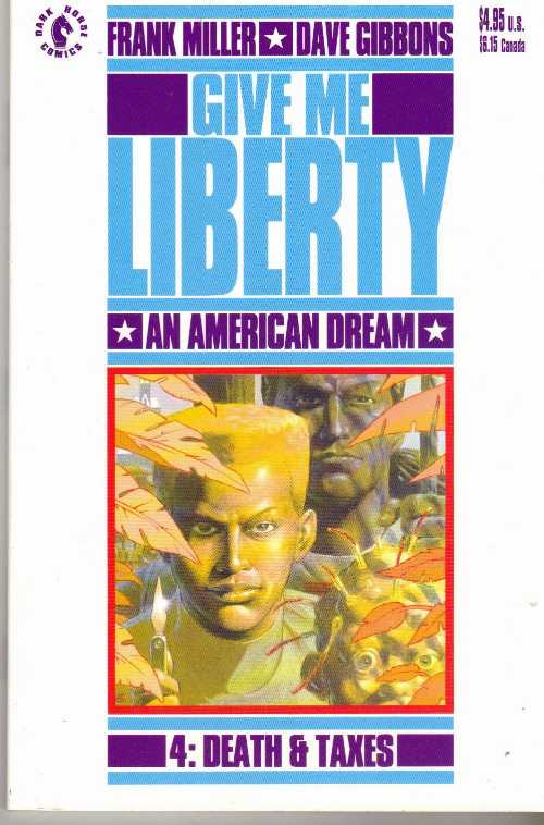 【古本】 Give Me Liberty An American Dream Vol. 4: Death and Taxes - Frank Miller; Dave Gibbons (Dark Horse Comics) 【紙書籍】 1878574124