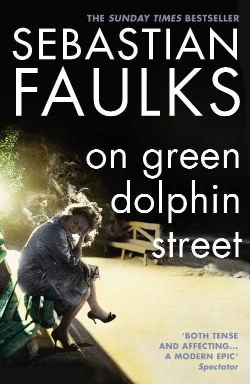 【古本】 On Green Dolphin Street - Sebastian Faulks (Vintage Books) 【紙書籍】 9780099275831
