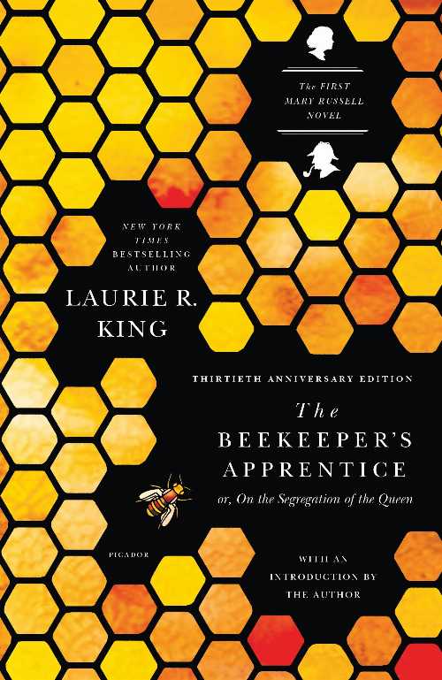  Beekeeper's Apprentice: Or, on the Segregation of the Queen - Laurie R King (Picador)  9781250055705