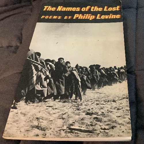  Names of the Lost: Poems - Philip Levine (Macmillan Pub Co)  068910748X