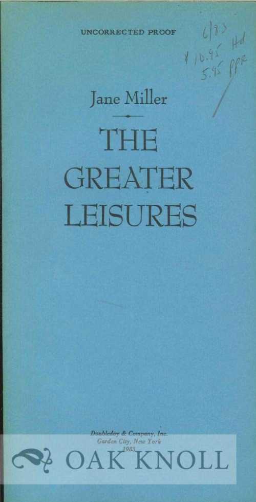  Greater Leisures - Jane Miller (Doubleday)  0385184158