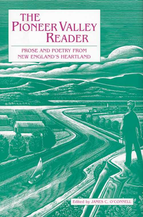 【古本】 Pioneer Valley Reader - James C O'Connell (Countryman Press) 【紙書籍】 9780936399713