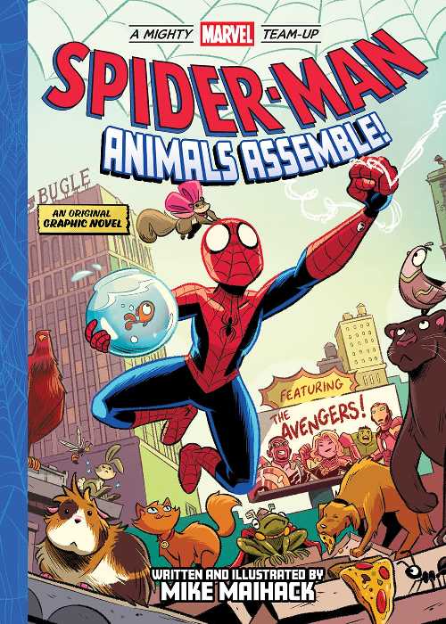 【古本】 Spider-Man: Animals Assemble! (a Mighty Marvel Team-Up): An Original Graphic Novel - Mike Maihack (Abrams Fanfare) 【紙書籍】 9781419764806