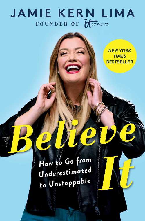 Rakuten - 【古本】 Believe It: How to Go from Underestimated to Unstoppable - Jamie Kern Lima (Gallery Books) 【紙書籍】 9781982157807